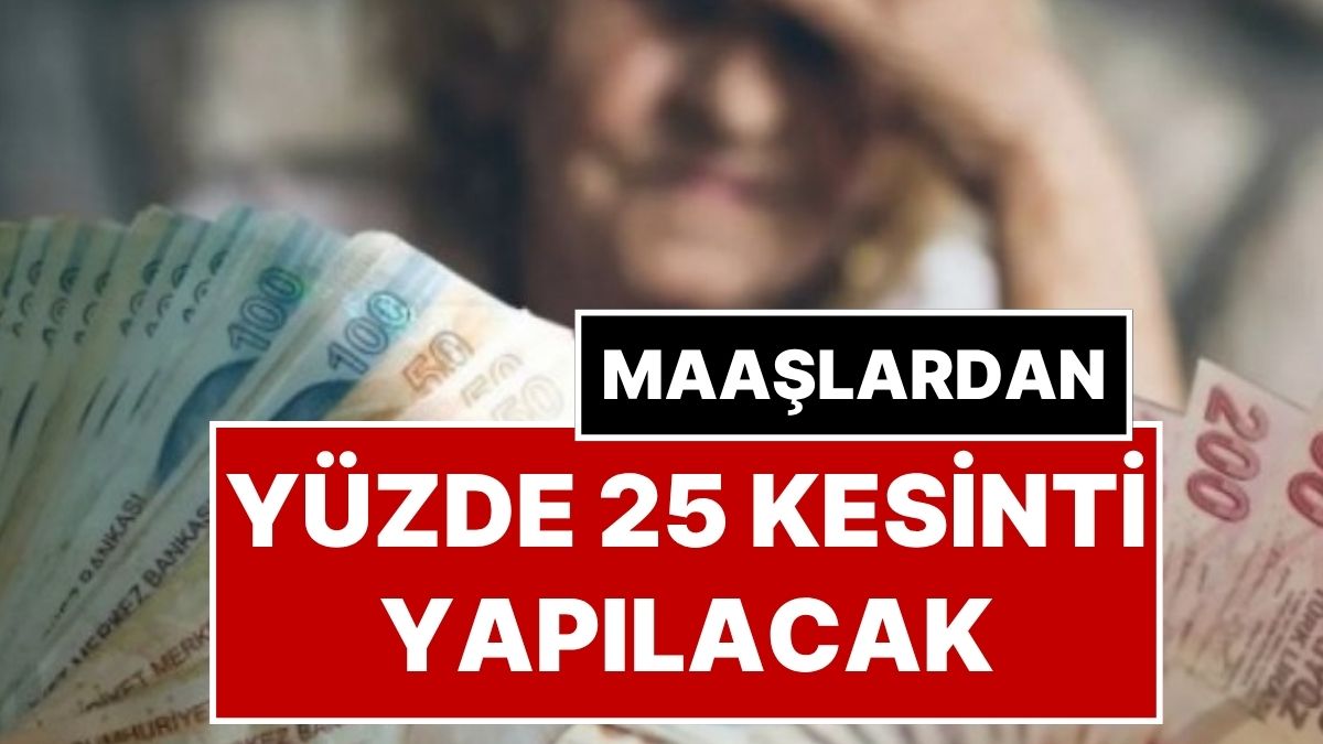sgk uzmani acikladi 1 milyondan fazla emeklinin maasindan yuzde 25 kesinti yapilacak GVAG9eYq.jpg