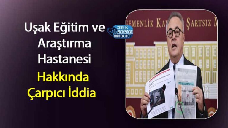 usak-egitim-ve-arastirma-hastanesi-hakkinda-carpici-iddia-lVz9BLnW.jpg
