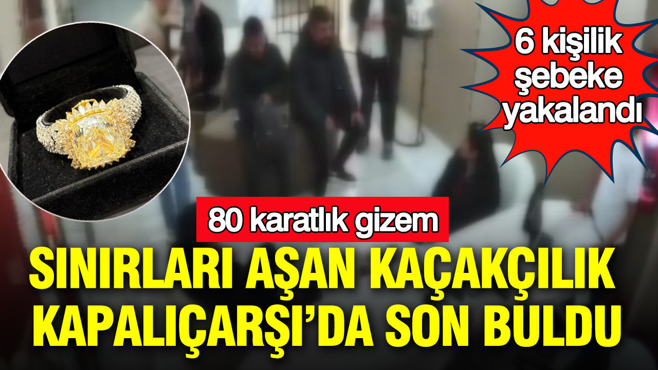 Kapalıçarşı’da Kaçak Pırlanta Operasyonu: 80 Karatlık Şebeke Çökertildi