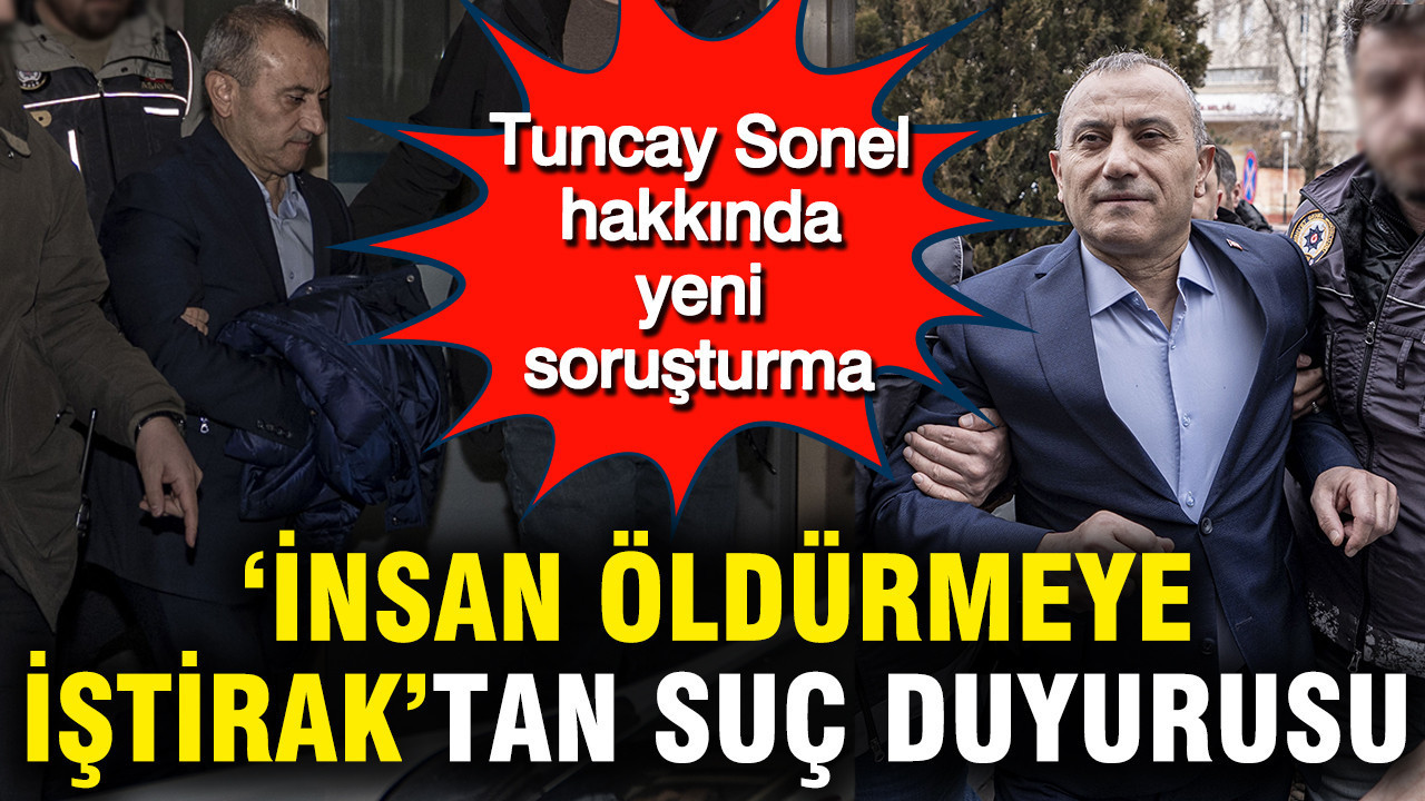 Tuncay Sonel’e Yönelik Yeni Suçlamalar: “İnsan Öldürmeye Katılma” İddiası